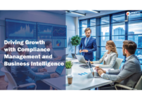 Driving Growth with Compliance Management and Business Intelligence