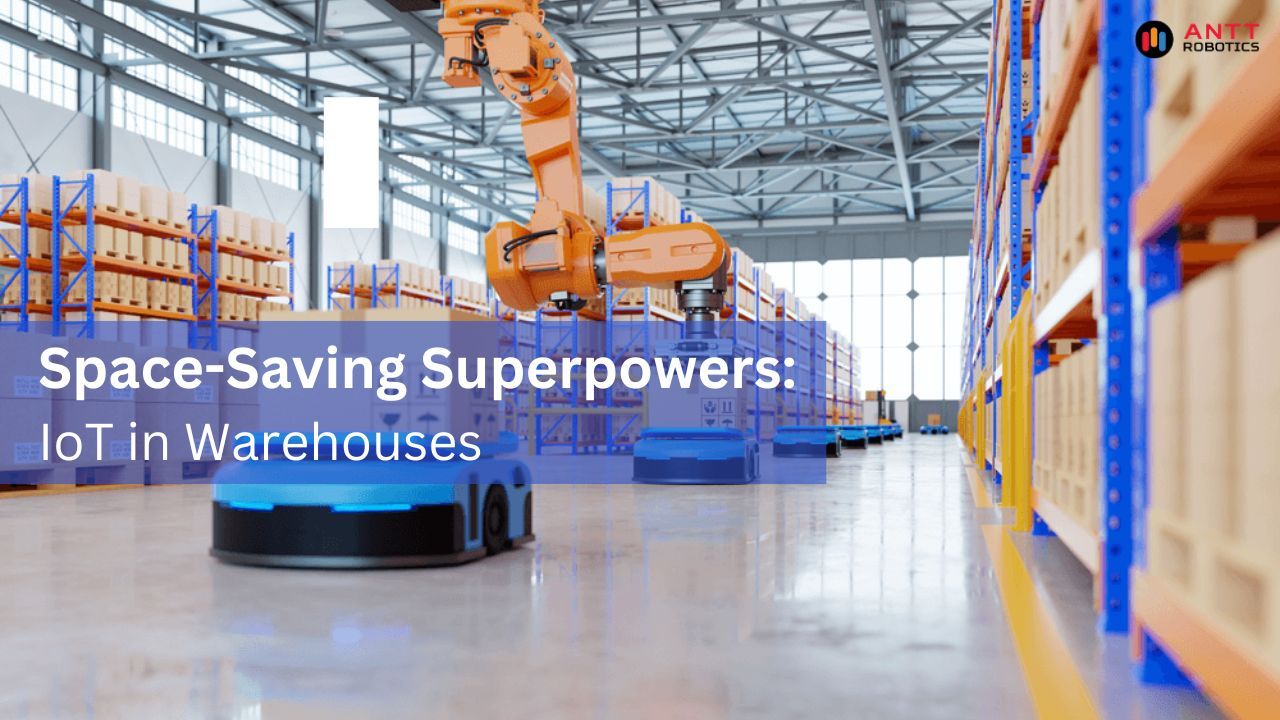 Space-Saving Superpowers: IoT in Warehouses